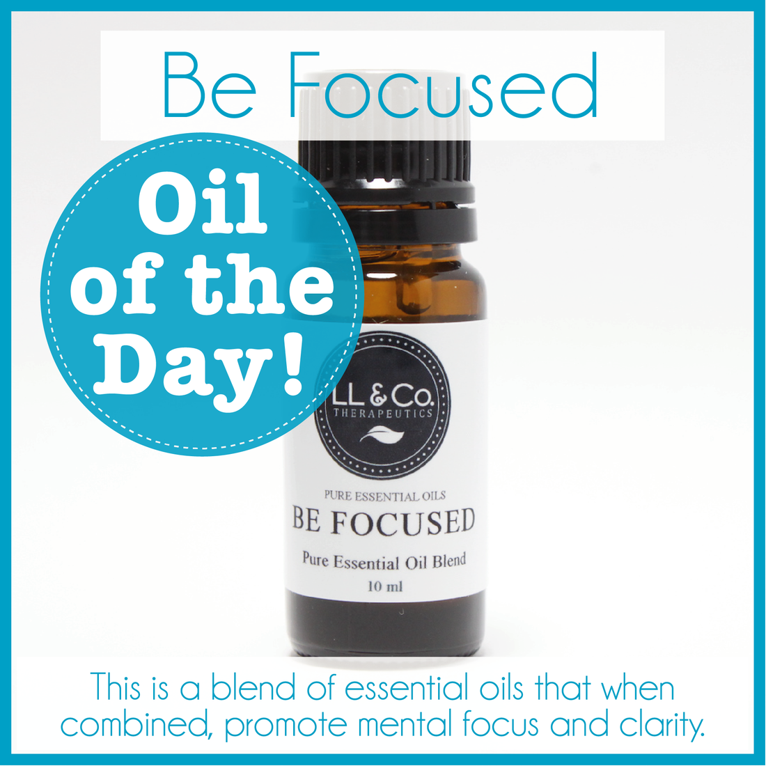 Oil of the Day - Be Focused